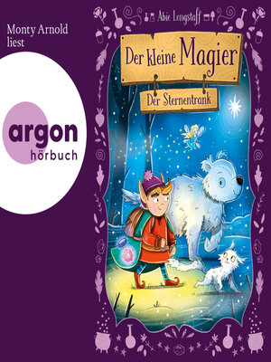 cover image of Der kleine Magier--Der Sternentrank--Der kleine Magier, Band 3 (Ungekürzte Lesung mit Musik)